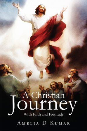 A Christian Journey:With Faith and Fortitude