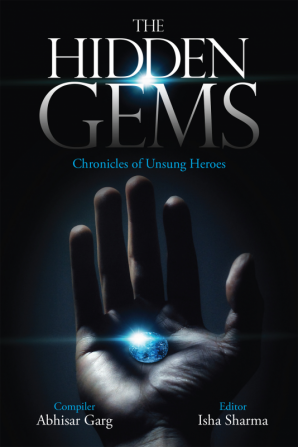 THE HIDDEN GEMS:Chronicles of Unsung Heroes