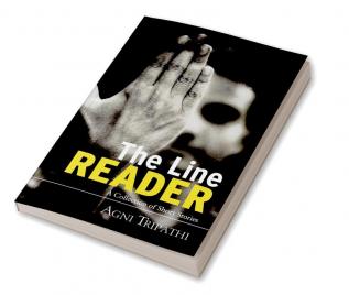 The Line Reader:A Collection of Short Stories