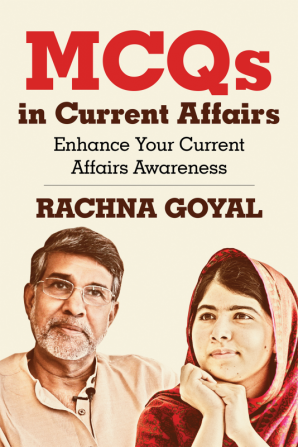 MCQs in Current Affairs : Enhance Your Current Affairs Awareness