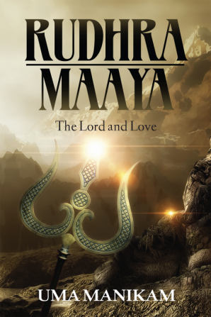 Rudhra-Maaya : The Lord and Love