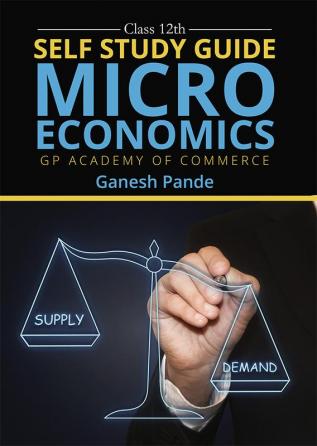 Self Study Guide:Micro Economics