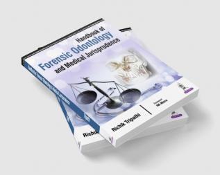 HANDBOOK OF FORENSIC ODONTOLOGY AND MEDICAL JURISPRUDENCE