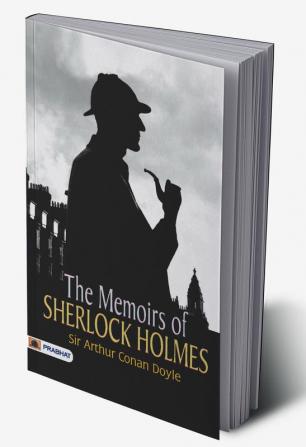 Memoirs of Sherlock Holmes