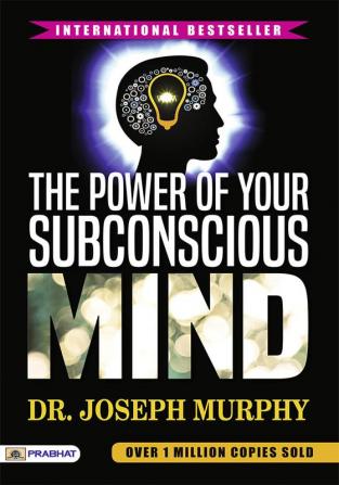 The Power of Your Subconscious Mind