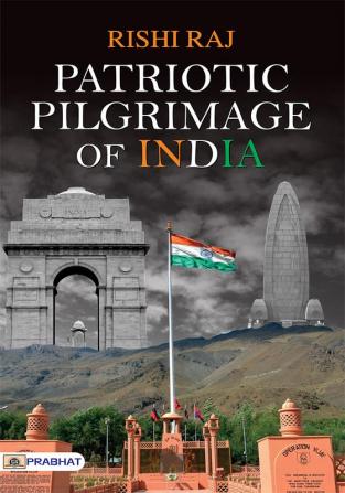 Patriotic Pilgrimage of India