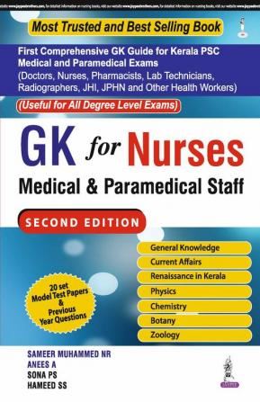 GK FOR NURSES MEDICAL & PARAMEDICAL STAFF