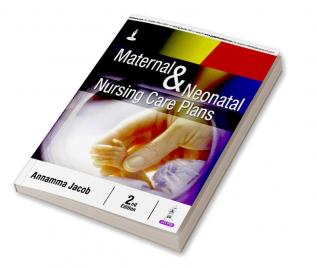 MATERNAL & NEONATAL NURSING CARE PLANS