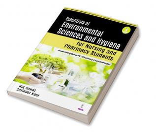 Essentials of Environmental Sciences and Hygiene for Nursing and Pharmacy Students