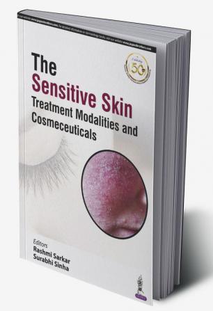 THE SENSITIVE SKIN TREATMENT MODALITIES AND COSMECEUTICALS