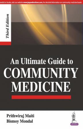 AN ULTIMATE GUIDE TO COMMUNITY MEDICINE