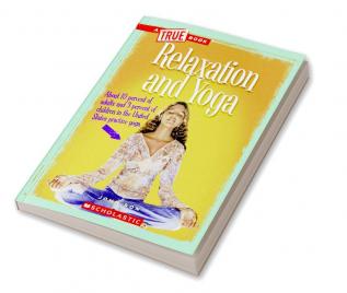 A TRUE BOOK: RELAXATION AND YOGA