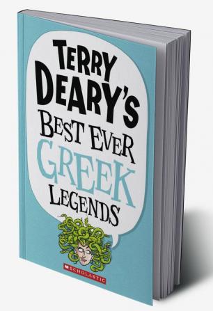 TERRY DEARYS BEST EVER GREEK LEGENDS