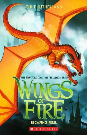 WINGS OF FIRE #08: ESCAPING PERIL