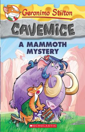 A Mammoth Mystery (Geronimo Stilton Cavemice #15)