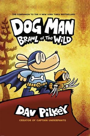 DOG MAN #06: BRAWL OF THE WILD