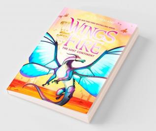 Wings of Fire #11: The Lost Continent