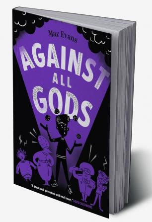 WHO LET THE GODS OUT? #4: AGAINST ALL GODS