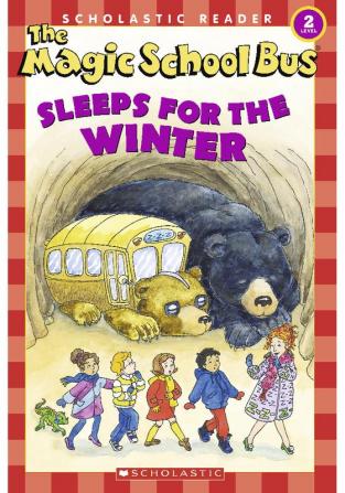 SCHOLASTIC READER LEVEL 2 MSB: SLEEPS FOR THE WINTER