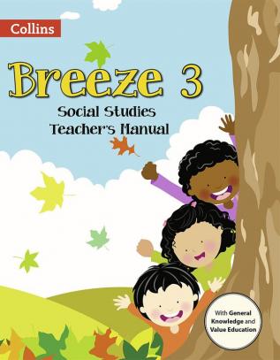 Breeze Teacher's Manual 3 Social Studies and Value Education