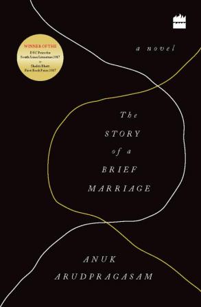 The Story of a Brief Marriage: A Novel