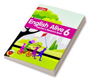 English Alive Teacher's Manual 6