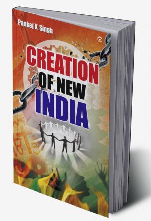 Creation of New India