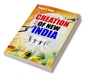 Creation of New India