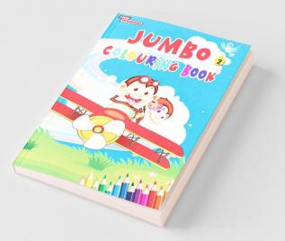 Jumbo Colouring Book 2 for 4 to 8 years old  Kids | Best Gift to Children for Drawing Coloring and Painting