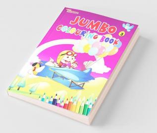 Jumbo Colouring Book 3 for 4 to 8 years old  Kids | Best Gift to Children for Drawing Coloring and Painting