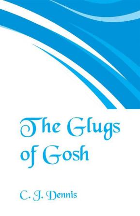 The Glugs of Gosh