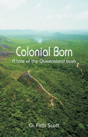 Colonial Born