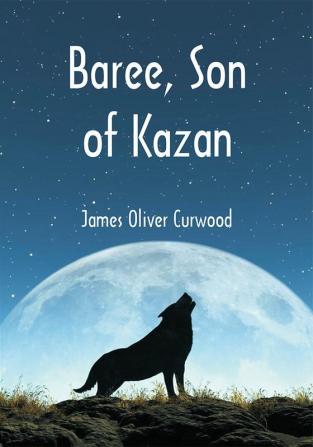 Baree Son of Kazan