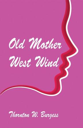 Old Mother West Wind