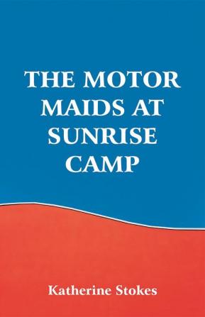 The Motor Maids at Sunrise Camp