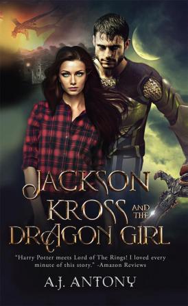 Jackson Kross and the Dragon Girl