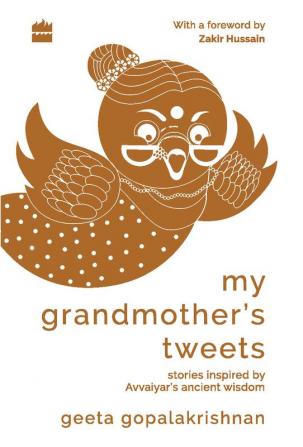 MY GRANDMOTHER'S TWEETS