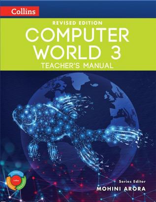 Revised Computer World Teacher's Manual 3