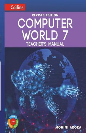 Revised Computer World Teacher's Manual 7