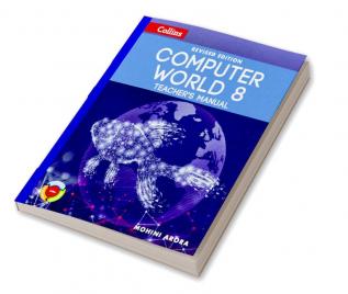 Revised Computer World Teacher's Manual 8