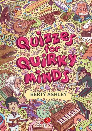 Quizzes for Quirky Minds  -B - (PB)