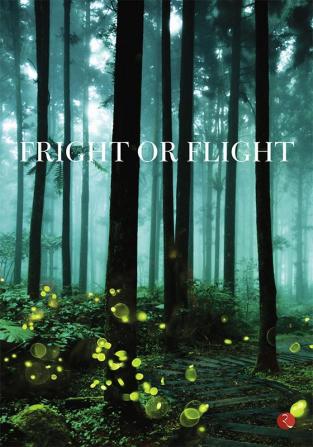 FRIGHT OR FLIGHT AND OTHER STORIES