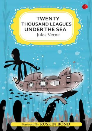 TWENTY THOUSAND LEAGUES UNDER THE SEA