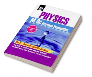 Physics (M.Sc. ENTRANCE EXAMINATIONS)