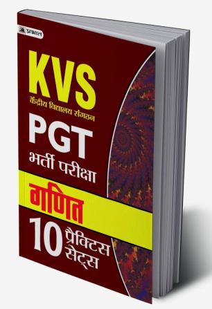 KVS PGT BHARTI PARIKSHA GANIT 10 PRACTICE SETS