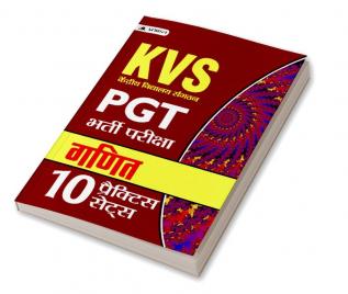 KVS PGT BHARTI PARIKSHA GANIT 10 PRACTICE SETS