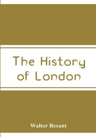 The History of London