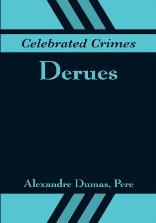 Celebrated Crimes: Derues