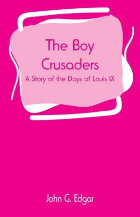 The Boy Crusaders