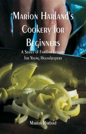 Marion Harland's Cookery for Beginners